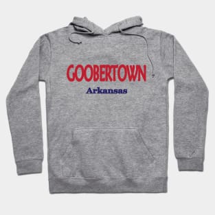 Goobertown, Arkansas Hoodie